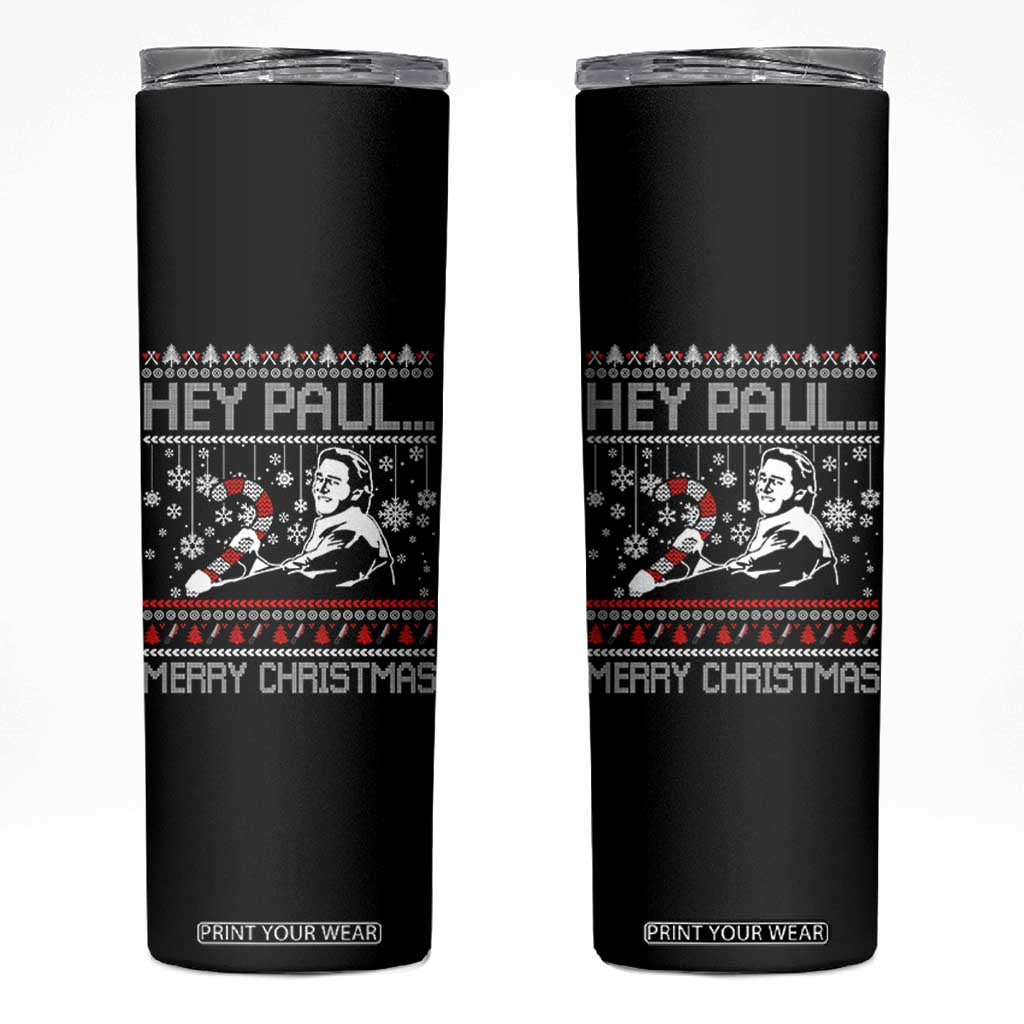 Funny Christmas Psycho Skinny Tumbler Hey Paul Merry Christmas Serrial Killer Movie TS11 Black Print Your Wear
