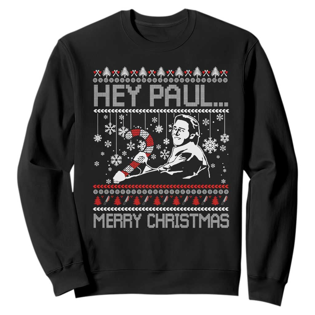 Funny Christmas Psycho Sweatshirt Hey Paul Merry Christmas Serrial Killer Movie TS11 Black Print Your Wear