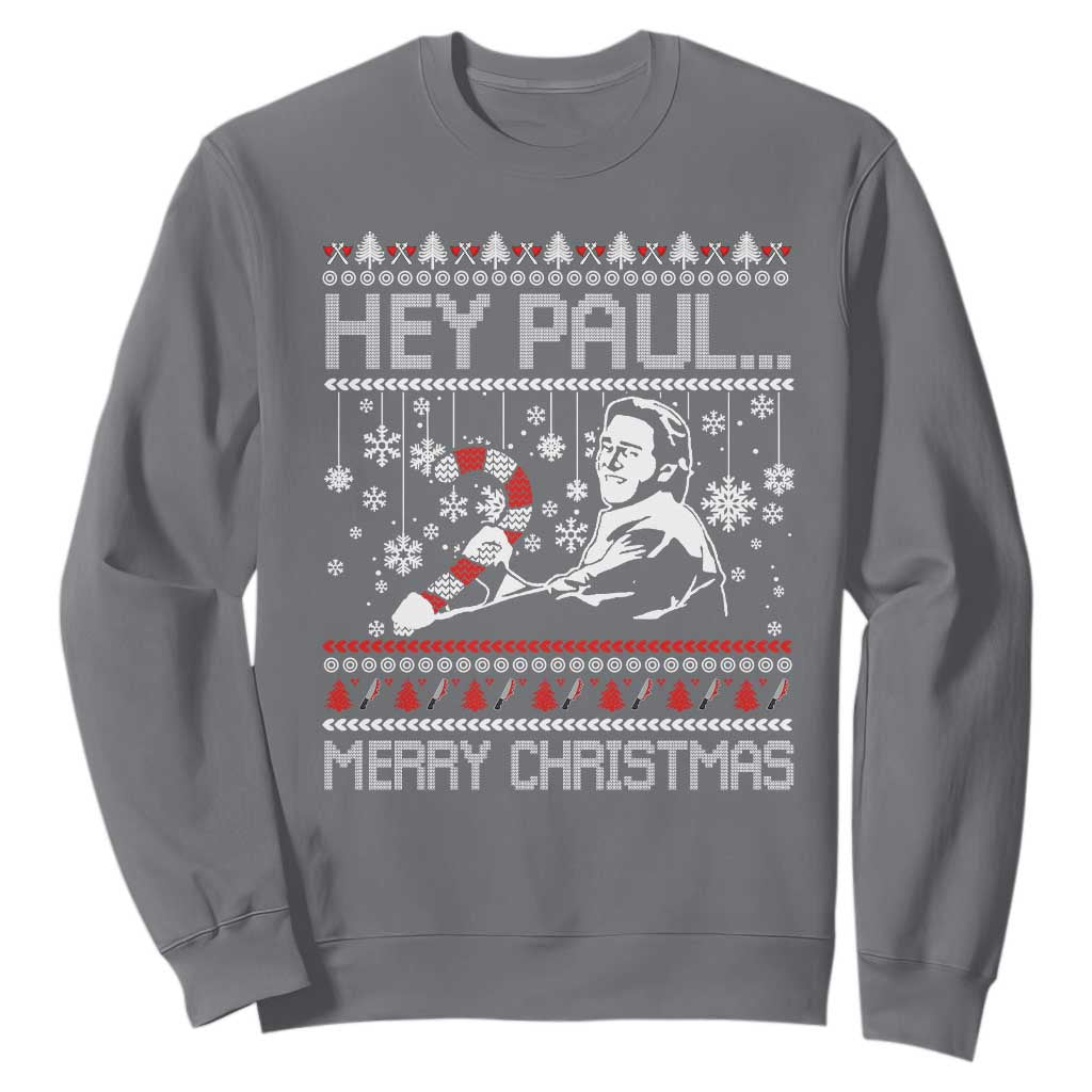 Funny Christmas Psycho Sweatshirt Hey Paul Merry Christmas Serrial Killer Movie TS11 Charcoal Print Your Wear