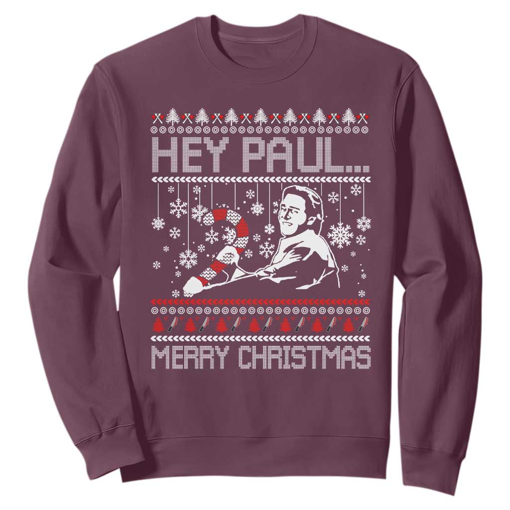 Funny Christmas Psycho Sweatshirt Hey Paul Merry Christmas Serrial Killer Movie TS11 Maroon Print Your Wear