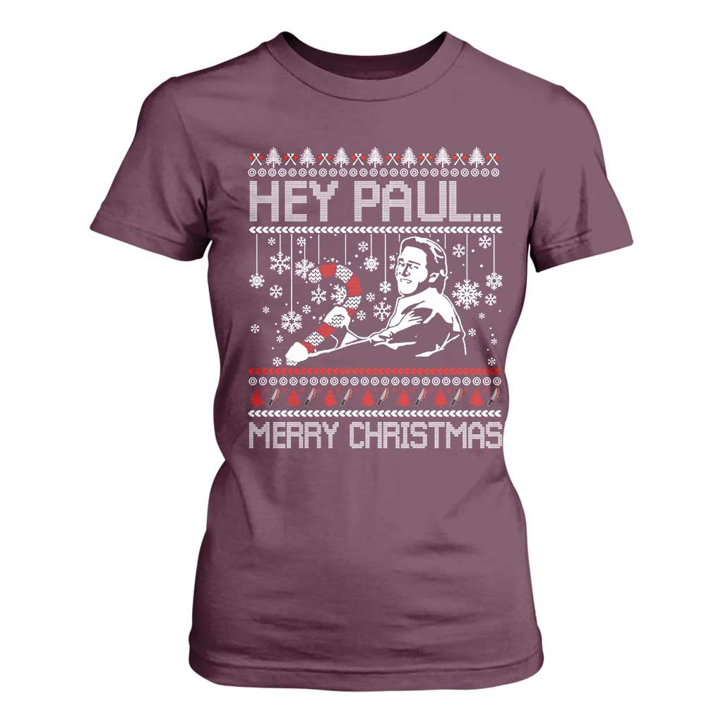 Funny Christmas Psycho T Shirt For Women Hey Paul Merry Christmas Serrial Killer Movie TS11 Maroon Print Your Wear