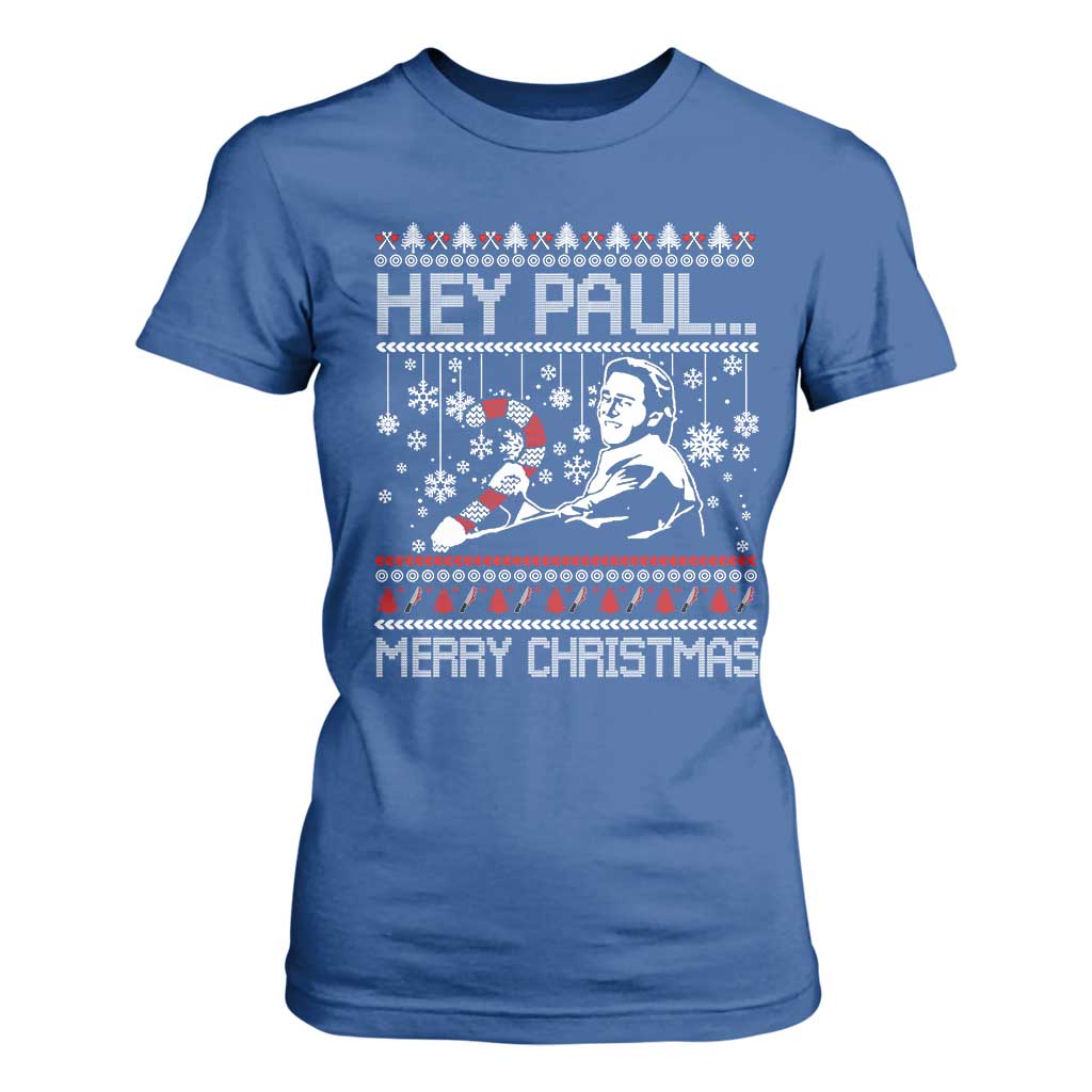 Funny Christmas Psycho T Shirt For Women Hey Paul Merry Christmas Serrial Killer Movie TS11 Royal Blue Print Your Wear