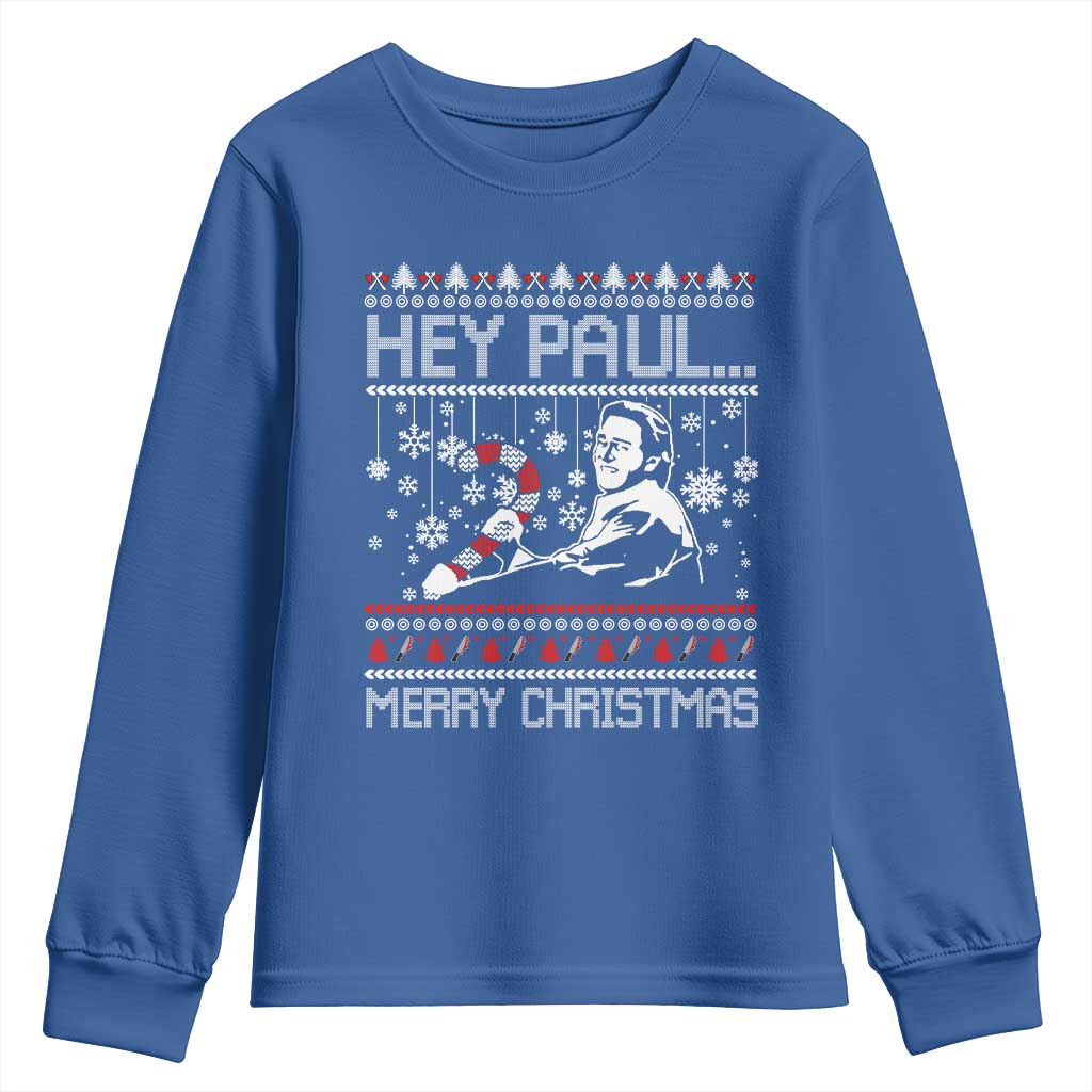 Funny Christmas Psycho Youth Sweatshirt Hey Paul Merry Christmas Serrial Killer Movie TS11 Royal Blue Print Your Wear