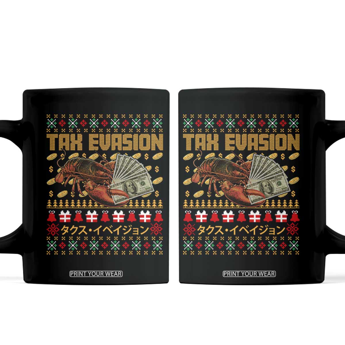 Tax Evasion Lobster Christmas Coffee Mug Funny Sarcasm Oddly Specific Meme TS11 Black Print Your Wear