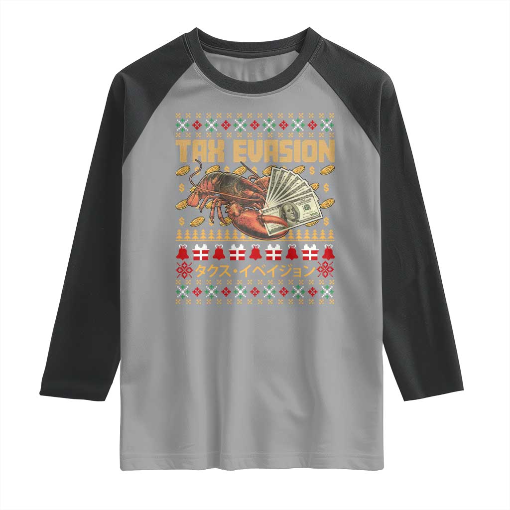 Tax Evasion Lobster Christmas Raglan Shirt Funny Sarcasm Oddly Specific Meme TS11 Sport Gray Black Print Your Wear