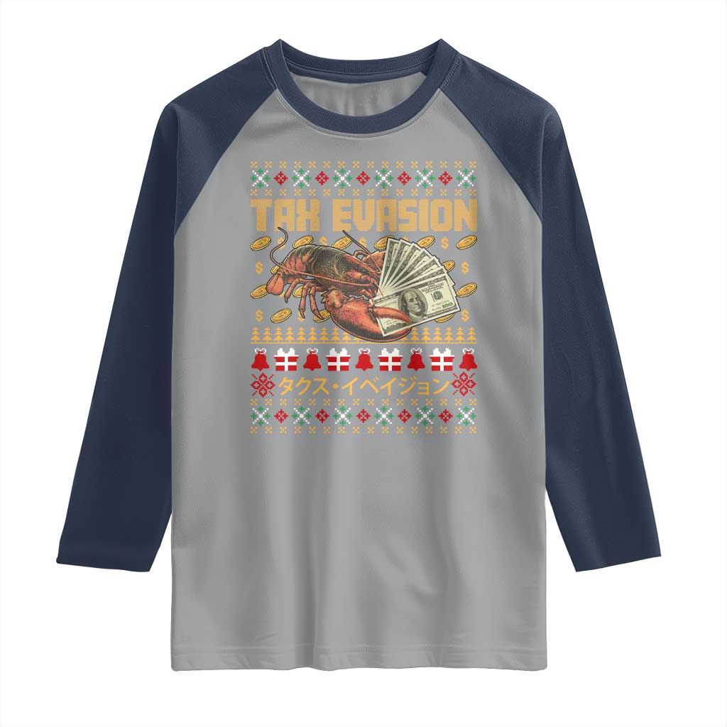 Tax Evasion Lobster Christmas Raglan Shirt Funny Sarcasm Oddly Specific Meme TS11 Sport Gray Navy Print Your Wear
