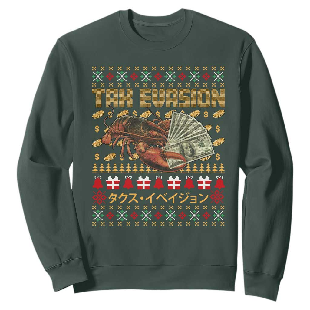 Tax Evasion Lobster Christmas Sweatshirt Funny Sarcasm Oddly Specific Meme TS11 Dark Forest Green Print Your Wear