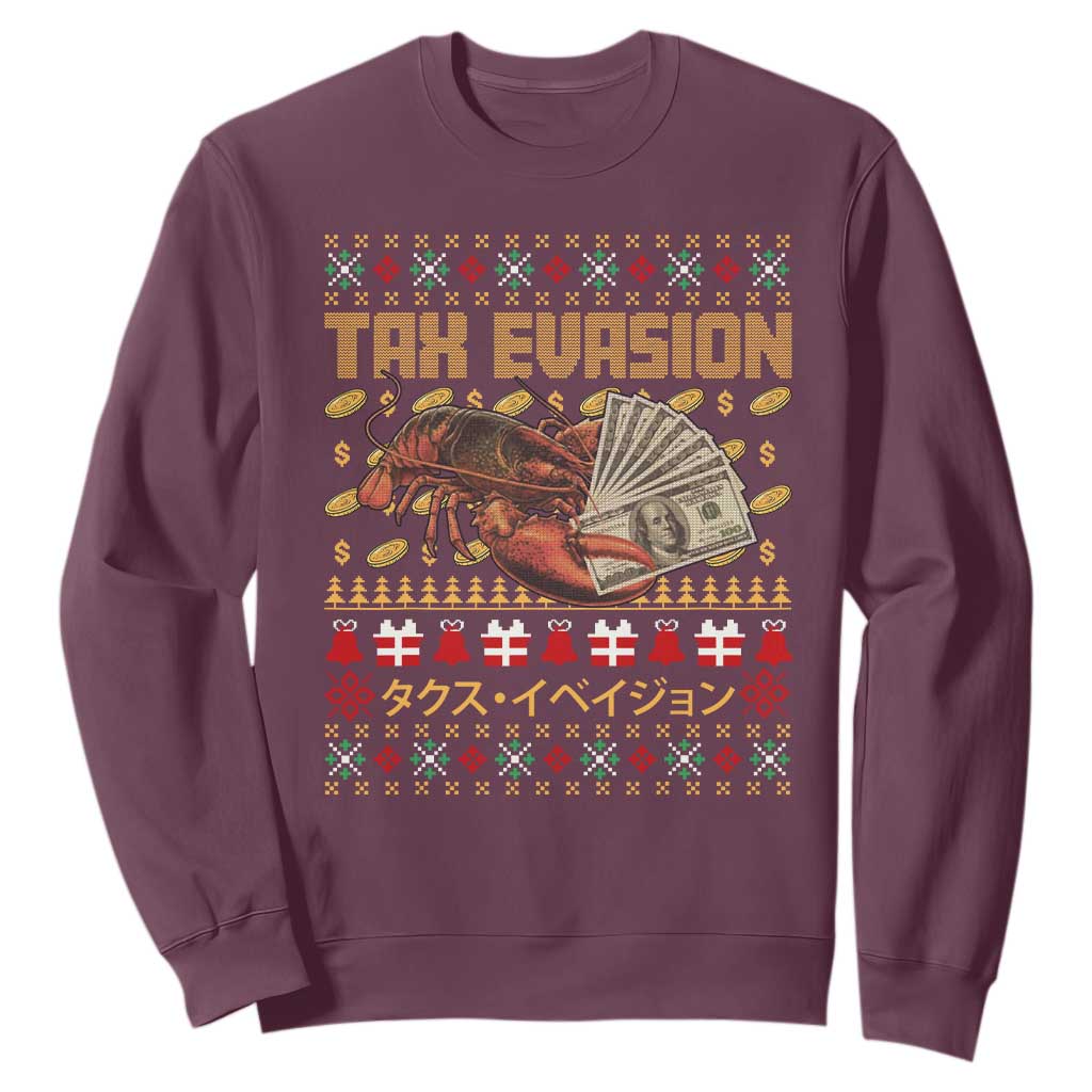 Tax Evasion Lobster Christmas Sweatshirt Funny Sarcasm Oddly Specific Meme TS11 Maroon Print Your Wear