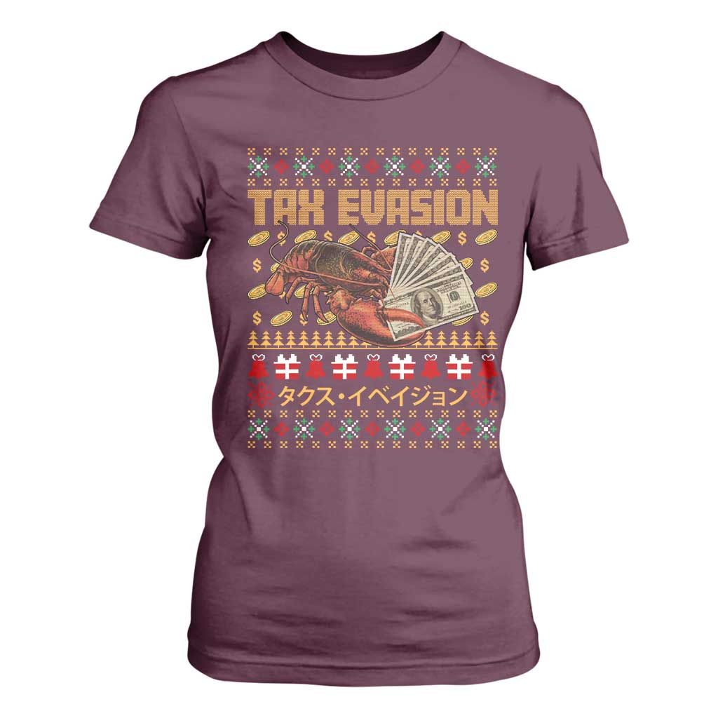 Tax Evasion Lobster Christmas T Shirt For Women Funny Sarcasm Oddly Specific Meme TS11 Maroon Print Your Wear