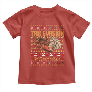 Tax Evasion Lobster Christmas Toddler T Shirt Funny Sarcasm Oddly Specific Meme TS11 Red Print Your Wear