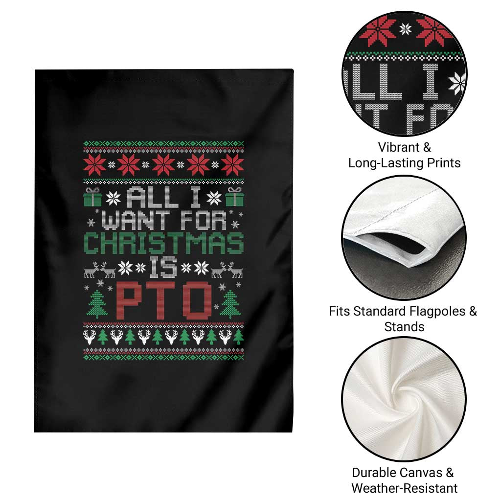 All I Want For Christmas Is PTO Garden Flag Funny Office Xmas Holiday Work TS11 Print Your Wear