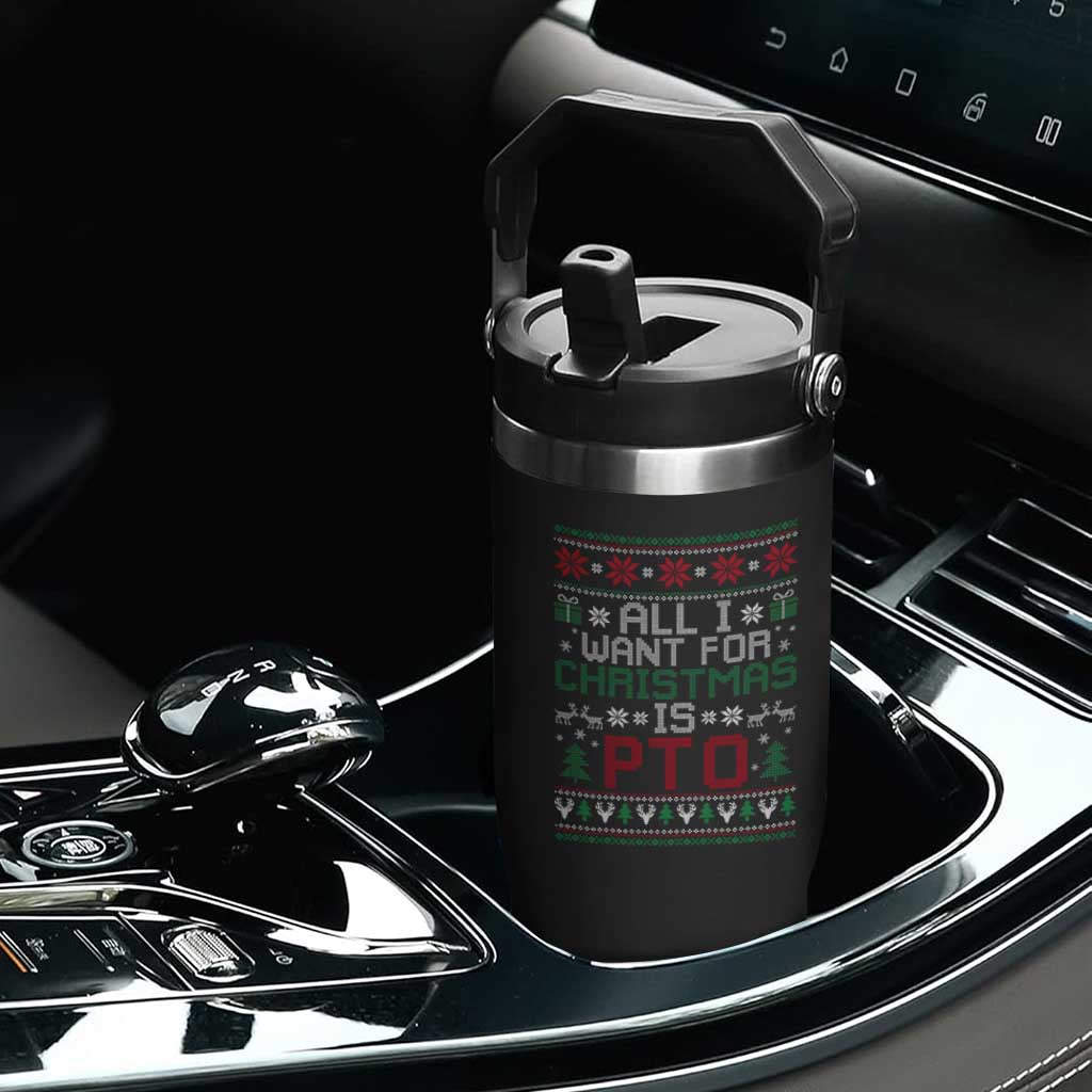 All I Want For Christmas Is PTO Flip Straw Tumbler Funny Office Xmas Holiday Work TS11 Print Your Wear
