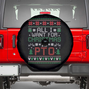 All I Want For Christmas Is PTO Spare Tire Cover Funny Office Xmas Holiday Work TS11 Black Print Your Wear