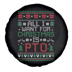 All I Want For Christmas Is PTO Spare Tire Cover Funny Office Xmas Holiday Work TS11 Print Your Wear