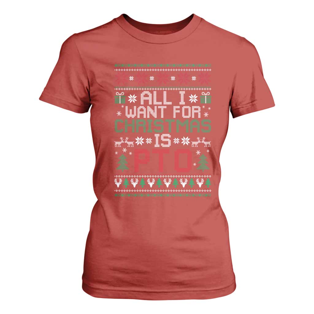 All I Want For Christmas Is PTO T Shirt For Women Funny Office Xmas Holiday Work TS11 Red Print Your Wear