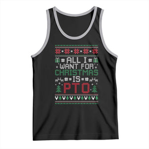 All I Want For Christmas Is PTO Tank Top Funny Office Xmas Holiday Work TS11 Black Athletic Heather Print Your Wear