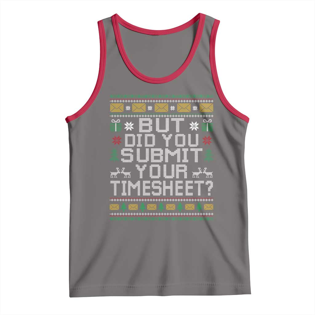 Funny Office Christmas Tank Top But Did You Submit Your Timesheet Holiday Work TS11 Deep Heather Red Print Your Wear