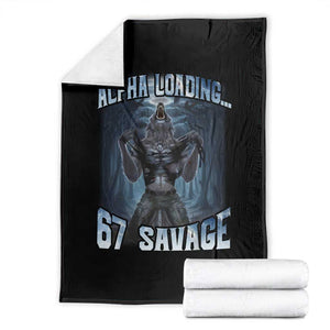 Funny 67 Alpha Wolf Throw Blanket Alpha Loading 67 Savage Six Seven Gen Z Meme TS11 Black Print Your Wear