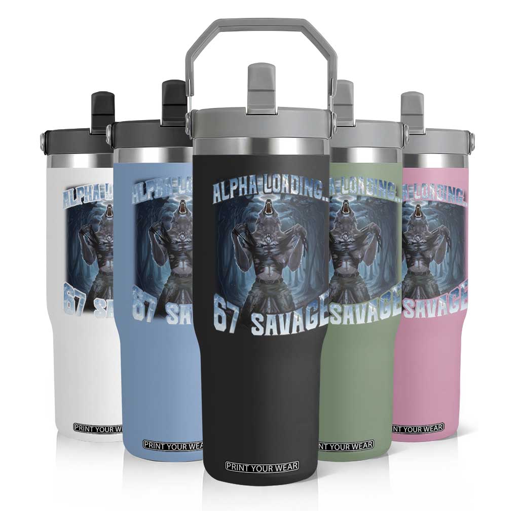 Funny 67 Alpha Wolf Flip Straw Tumbler Alpha Loading 67 Savage Six Seven Gen Z Meme TS11 Print Your Wear