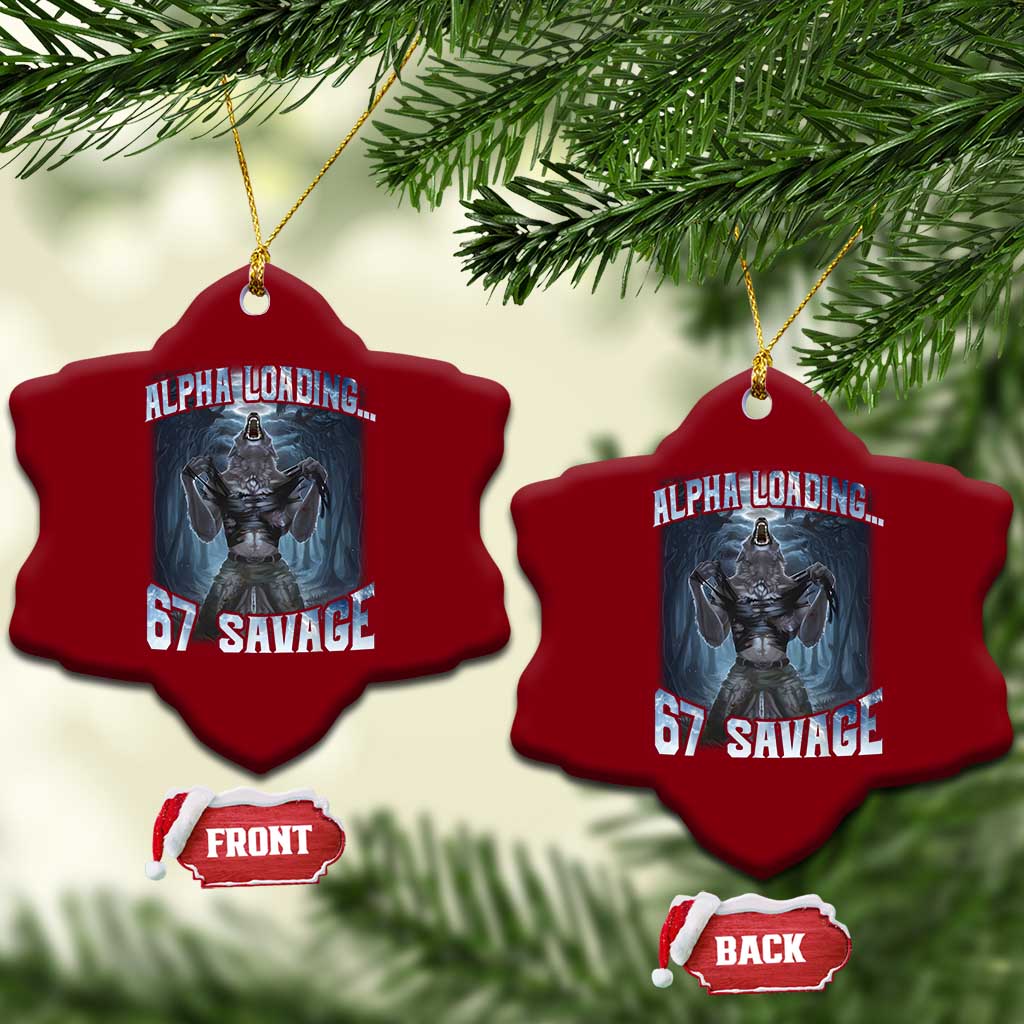 Funny 67 Alpha Wolf Ceramic Ornament Alpha Loading 67 Savage Six Seven Gen Z Meme TS11 Print Your Wear
