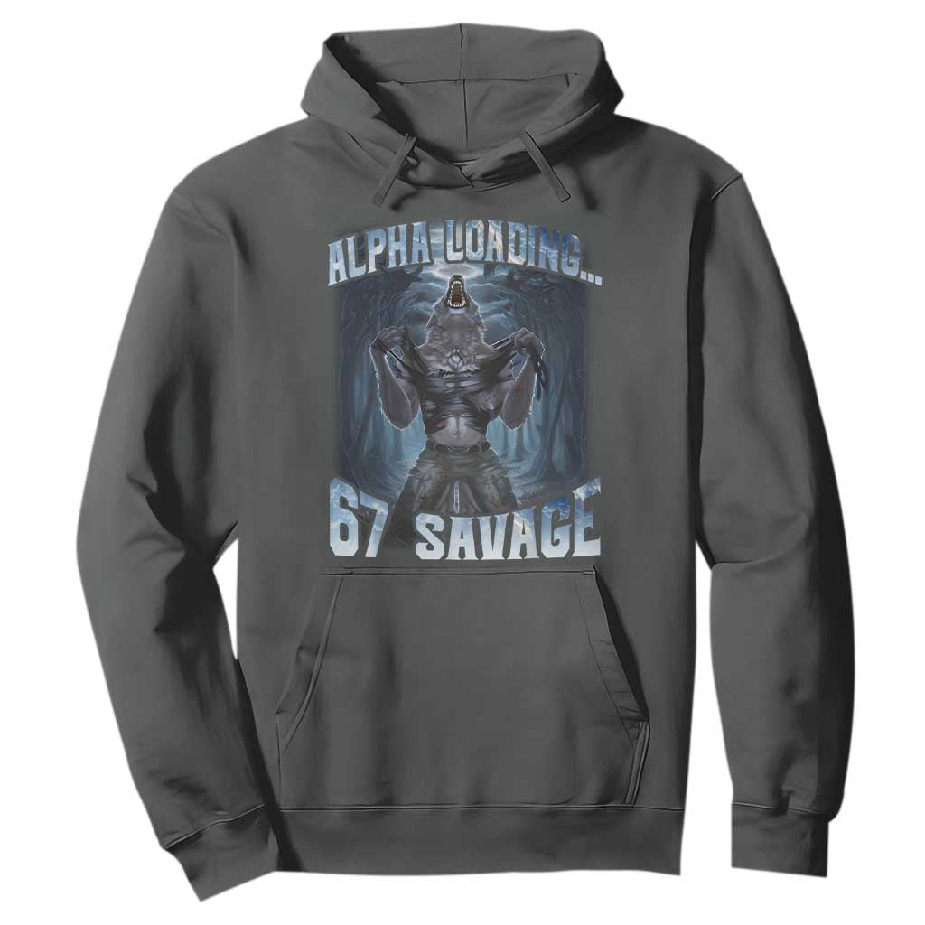 Funny 67 Alpha Wolf Hoodie Alpha Loading 67 Savage Six Seven Gen Z Meme TS11 Dark Heather Print Your Wear