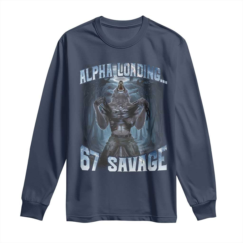 Funny 67 Alpha Wolf Long Sleeve Shirt Alpha Loading 67 Savage Six Seven Gen Z Meme TS11 Navy Print Your Wear