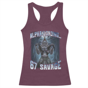 Funny 67 Alpha Wolf Racerback Tank Top Alpha Loading 67 Savage Six Seven Gen Z Meme TS11 Maroon Print Your Wear