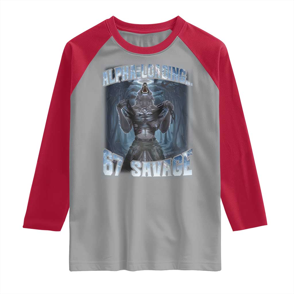 Funny 67 Alpha Wolf Raglan Shirt Alpha Loading 67 Savage Six Seven Gen Z Meme TS11 Sport Gray Red Print Your Wear