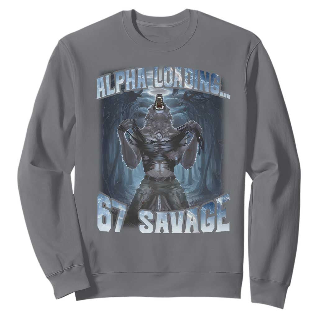 Funny 67 Alpha Wolf Sweatshirt Alpha Loading 67 Savage Six Seven Gen Z Meme TS11 Charcoal Print Your Wear