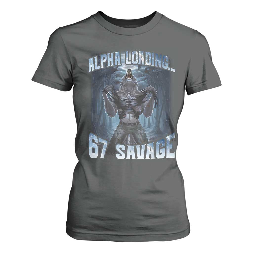 Funny 67 Alpha Wolf T Shirt For Women Alpha Loading 67 Savage Six Seven Gen Z Meme TS11 Dark Heather Print Your Wear