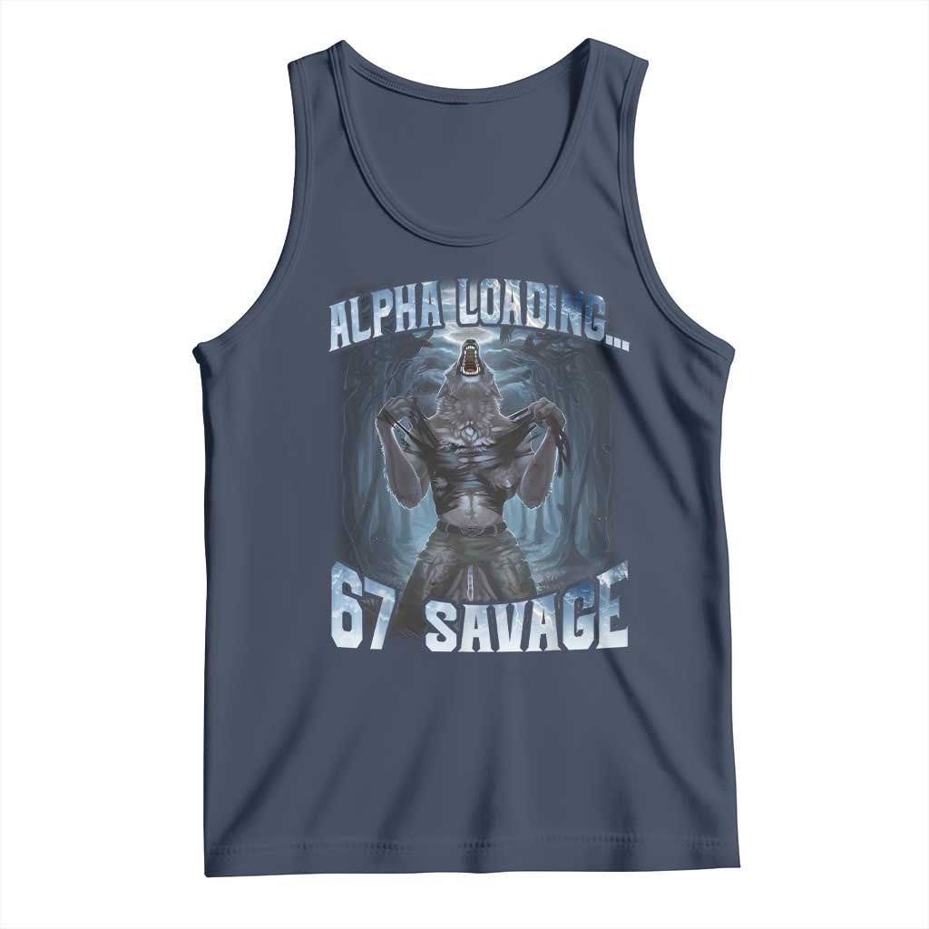 Funny 67 Alpha Wolf Tank Top Alpha Loading 67 Savage Six Seven Gen Z Meme TS11 Navy Print Your Wear