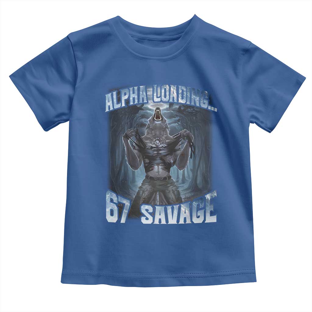 Funny 67 Alpha Wolf Toddler T Shirt Alpha Loading 67 Savage Six Seven Gen Z Meme TS11 Royal Blue Print Your Wear