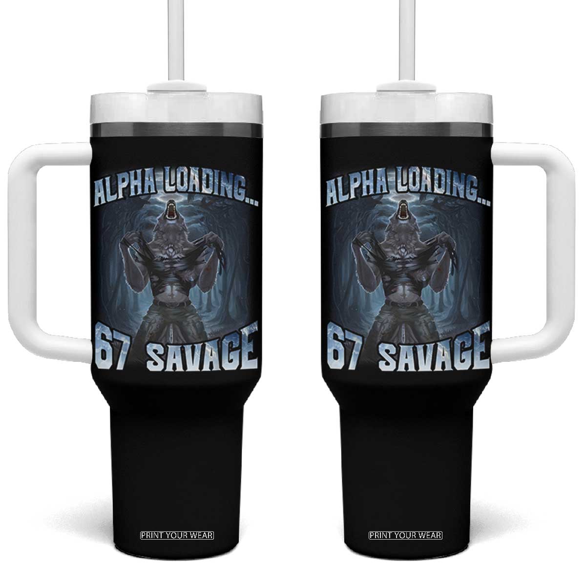 Funny 67 Alpha Wolf Tumbler With Handle Alpha Loading 67 Savage Six Seven Gen Z Meme TS11 One Size: 40 oz Black Print Your Wear