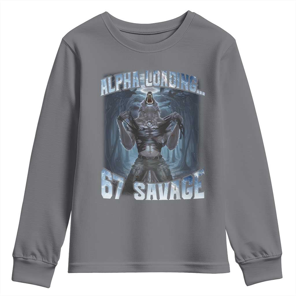 Funny 67 Alpha Wolf Youth Sweatshirt Alpha Loading 67 Savage Six Seven Gen Z Meme TS11 Charcoal Print Your Wear