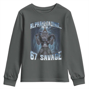 Funny 67 Alpha Wolf Youth Sweatshirt Alpha Loading 67 Savage Six Seven Gen Z Meme TS11 Dark Heather Print Your Wear