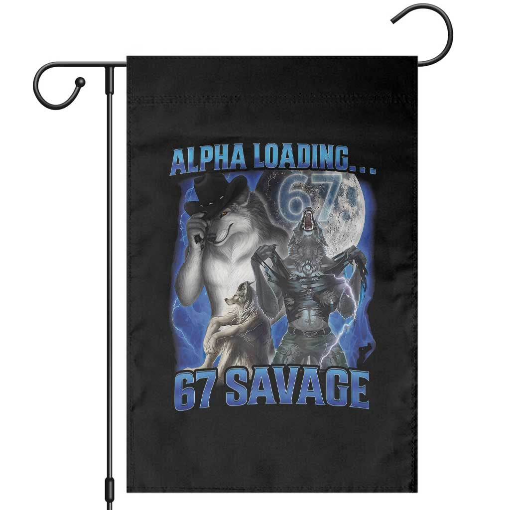 Funny Six Seven Alpha Wolf Garden Flag Alpha Loading 67 Savage Wolves Moon Meme TS11 Black Print Your Wear