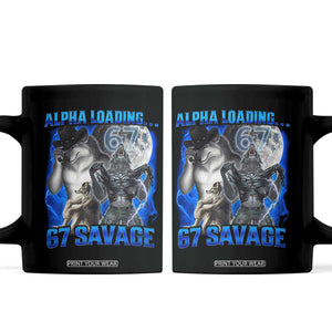 Funny Six Seven Alpha Wolf Coffee Mug Alpha Loading 67 Savage Wolves Moon Meme TS11 Black Print Your Wear