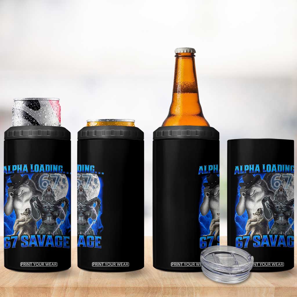 Funny Six Seven Alpha Wolf 4 in 1 Can Cooler Tumbler Alpha Loading 67 Savage Wolves Moon Meme TS11 Print Your Wear