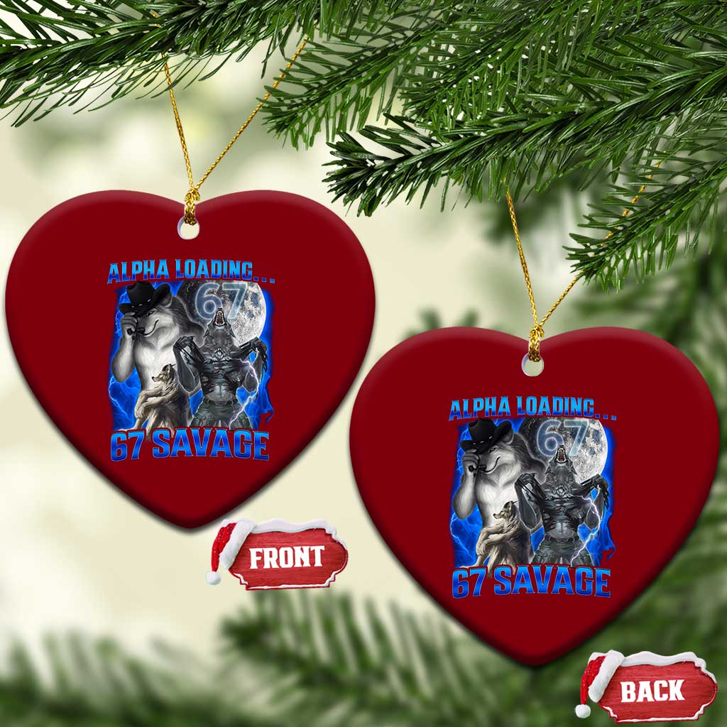 Funny Six Seven Alpha Wolf Ceramic Ornament Alpha Loading 67 Savage Wolves Moon Meme TS11 Print Your Wear
