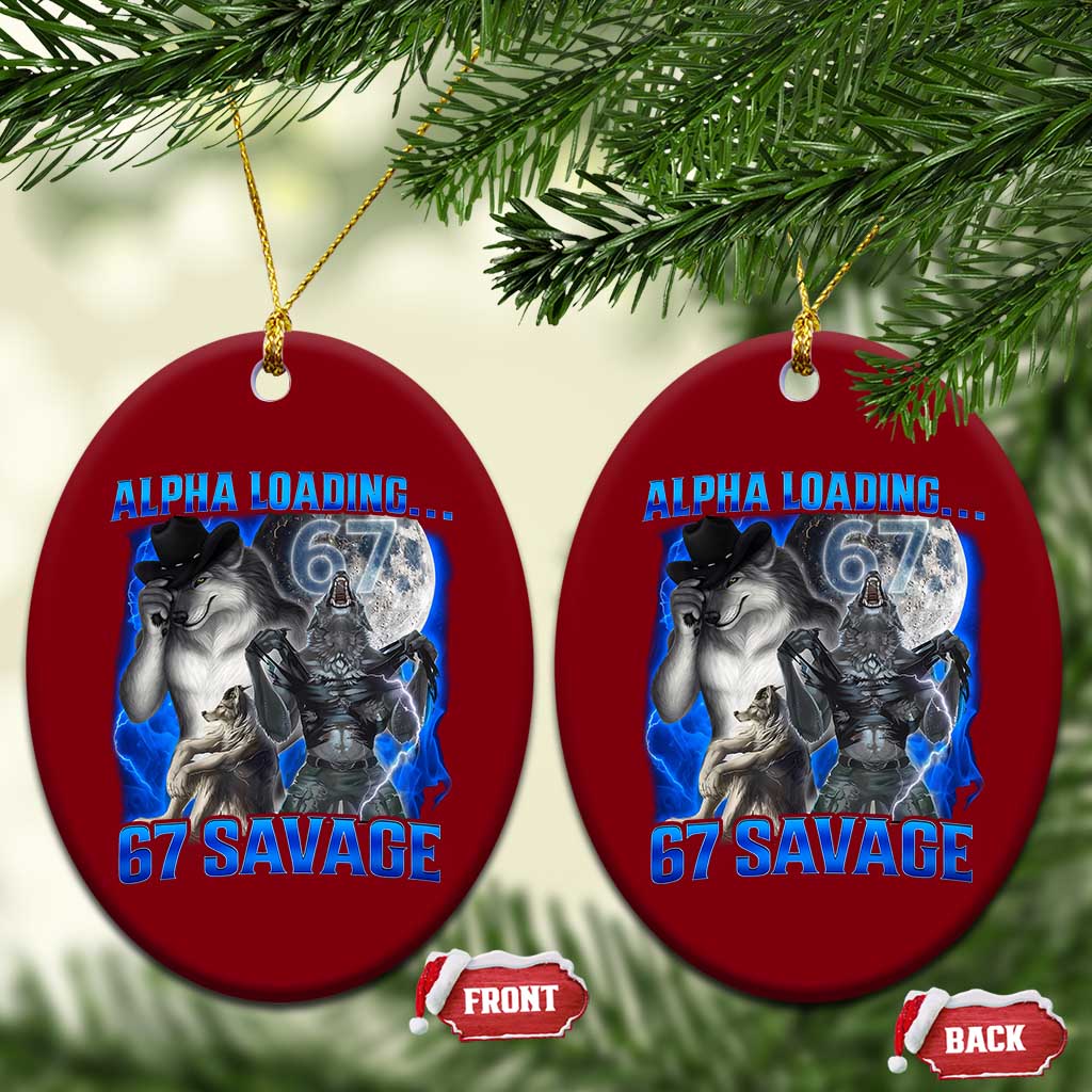 Funny Six Seven Alpha Wolf Ceramic Ornament Alpha Loading 67 Savage Wolves Moon Meme TS11 Print Your Wear