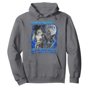 Funny Six Seven Alpha Wolf Hoodie Alpha Loading 67 Savage Wolves Moon Meme TS11 Charcoal Print Your Wear