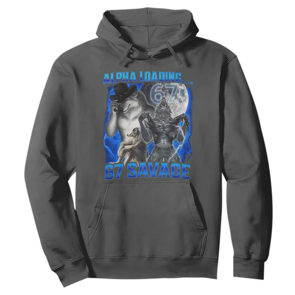 Funny Six Seven Alpha Wolf Hoodie Alpha Loading 67 Savage Wolves Moon Meme TS11 Dark Heather Print Your Wear