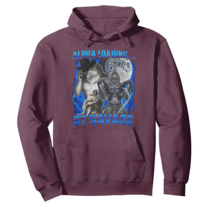 Funny Six Seven Alpha Wolf Hoodie Alpha Loading 67 Savage Wolves Moon Meme TS11 Maroon Print Your Wear