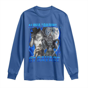 Funny Six Seven Alpha Wolf Long Sleeve Shirt Alpha Loading 67 Savage Wolves Moon Meme TS11 Royal Blue Print Your Wear