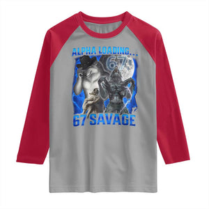 Funny Six Seven Alpha Wolf Raglan Shirt Alpha Loading 67 Savage Wolves Moon Meme TS11 Sport Gray Red Print Your Wear