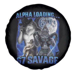 Funny Six Seven Alpha Wolf Spare Tire Cover Alpha Loading 67 Savage Wolves Moon Meme TS11 Print Your Wear