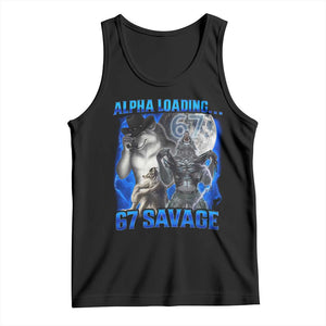 Funny Six Seven Alpha Wolf Tank Top Alpha Loading 67 Savage Wolves Moon Meme TS11 Black Print Your Wear