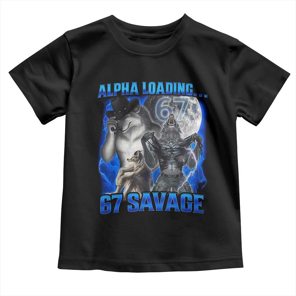 Funny Six Seven Alpha Wolf Toddler T Shirt Alpha Loading 67 Savage Wolves Moon Meme TS11 Black Print Your Wear