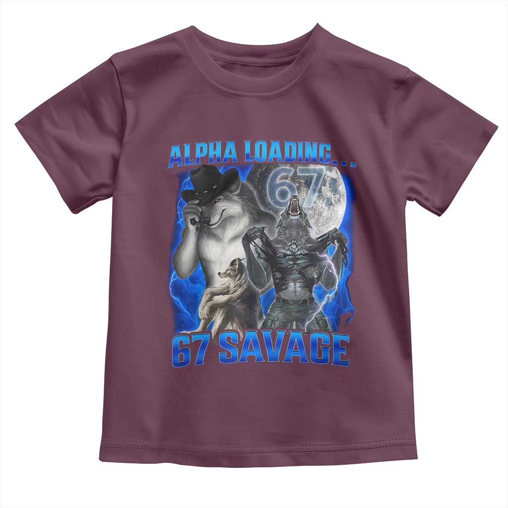 Funny Six Seven Alpha Wolf Toddler T Shirt Alpha Loading 67 Savage Wolves Moon Meme TS11 Maroon Print Your Wear