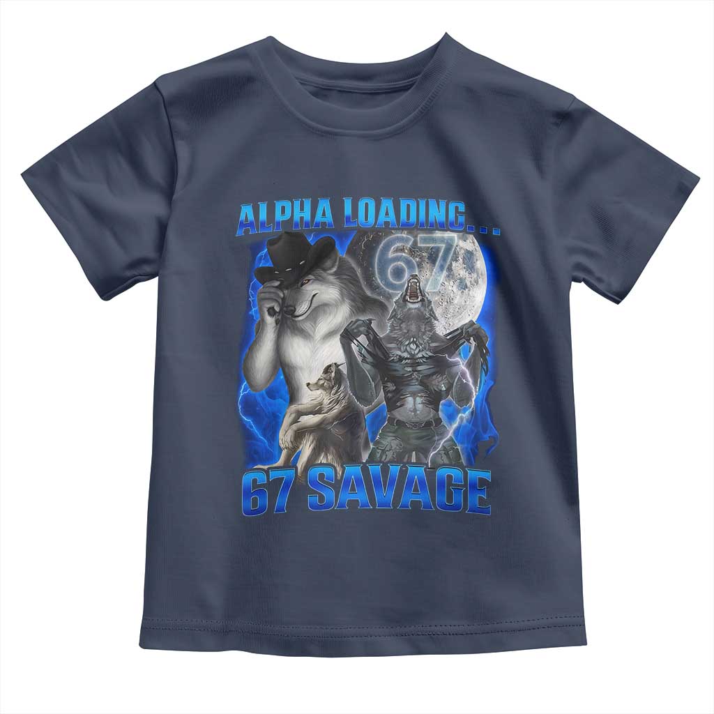 Funny Six Seven Alpha Wolf Toddler T Shirt Alpha Loading 67 Savage Wolves Moon Meme TS11 Navy Print Your Wear